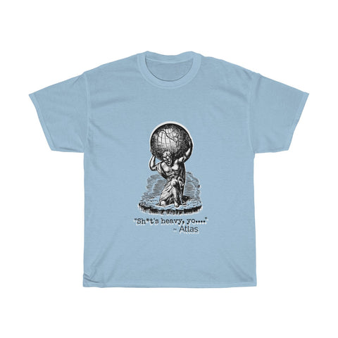 "Atlas Shrugs" - Unisex T-Shirt