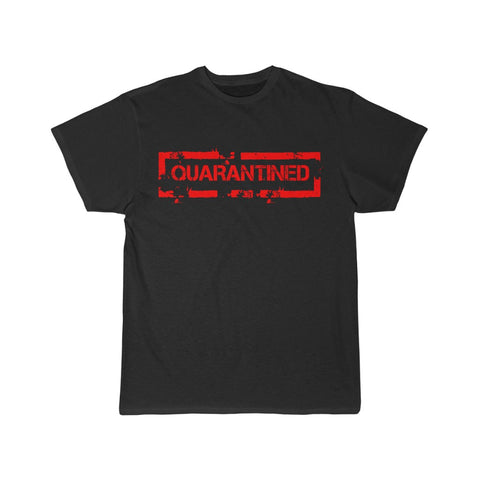 "QUARANTINED"  - Unisex Tee