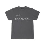 "I'm Essential"  - Unisex Tee