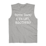 "Doth Thou E'en Lift?" - Athletic Sleeveless Top