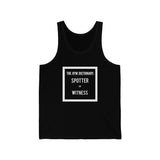 "Spotter = Witness" - Jersey Tank