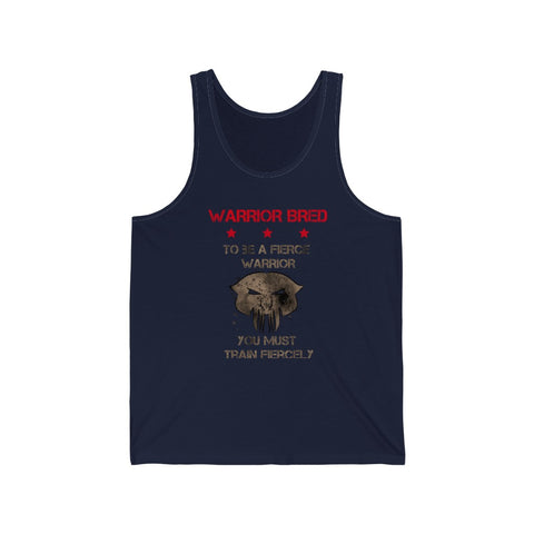 "Warrior Bred: Fierce Warrior" - Unisex Jersey Tank