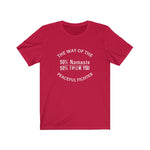 "Peaceful Fighter" - Unisex Tee
