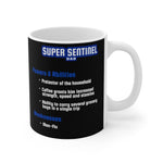 ''The Super Sentinel Dad'' coffee Mug (11oz)