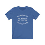 "Peaceful Fighter" - Unisex Tee