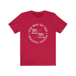 "The Way of the Peaceful Fighter" - Unisex Tee