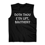 "Doth Thou E'en Lift?" - Athletic Sleeveless Top