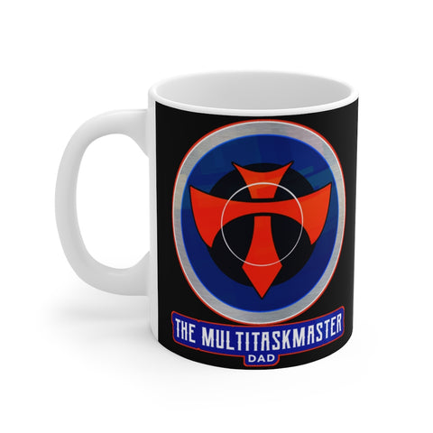 ''The MultiTaskmaster Dad'' coffee Mug (11oz)