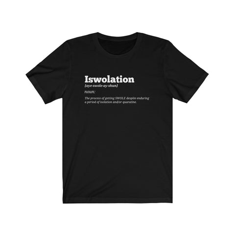 "Iswolation: Definition "  - Unisex Jersey Short Sleeve Tee