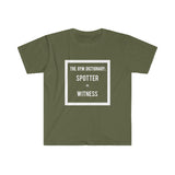 "SPOTTER = WITNESS" - Men's Fitted T-shirt