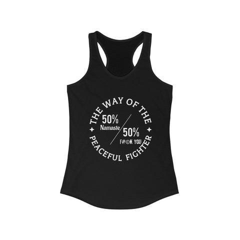 "The Way of the Peaceful Fighter" - Women's Raceback Tank Top