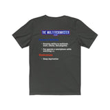 "The MultiTaskmaster Dad" - T-Shirt