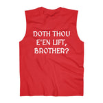"Doth Thou E'en Lift?" - Athletic Sleeveless Top