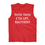 "Doth Thou E'en Lift?" - Athletic Sleeveless Top