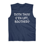 "Doth Thou E'en Lift?" - Athletic Sleeveless Top