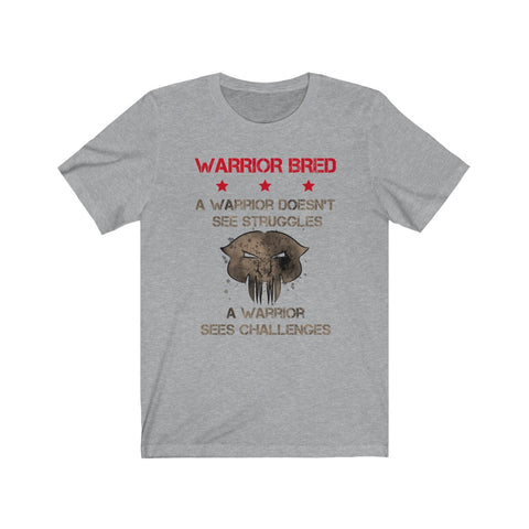 "Warrior Bred: The Warrior Challenge" - Unisex Tee