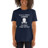 Warrior Bred: "Fierce Warrior" - Short-Sleeve Unisex T-Shirt