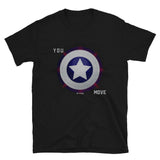 You Move - Short-Sleeve T-Shirt
